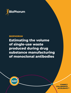 Estimating the volume
of single-use waste produced during drug substance manufacturing of monoclonal antibodies.png.png